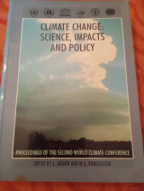 Climate change : science, impacts and policy. Proceedings of the second world climate conference