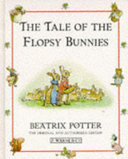 The Tale of the Flopsy Bunnies