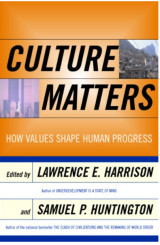 Culture Matters - How values shape human progress