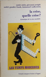 La crise, quelle crise?