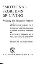 Emotional Problems of Living, Avoiding the Neurotic Pattern