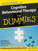 Cognitive behavioural therapy for dummies