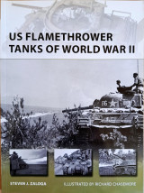 US Flamethrower Tanks of World War II (New Vanguard, 203)