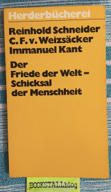 Der Friede der Welt - Schicksal der Menschheit.