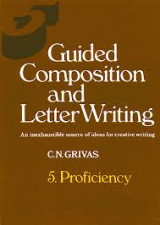 Guided Composition and Letter Writing 5