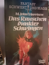 Das Rauschhen dunkler Schwingen