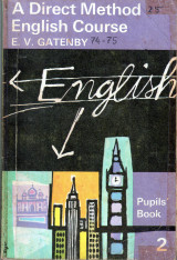 A Direct Method English Course E.V. Gatenby Pupils' Book 2