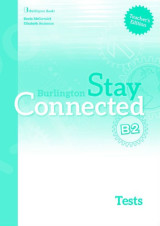 Burlington Stay Connected B2 Test Book - Teacher's Edition