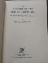The Decline of the Age of Louis XIV, Or French Literature 1687-1715