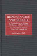 Reincarnation and Biology: Birth defects and other anomalies