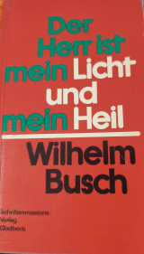 Der Herr ist mein Licht und mein Heil