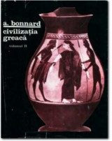 Civilizația greacă ( vol. II )