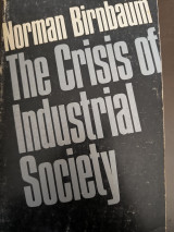 The crisis of industrial society