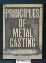 Principles of Metal Casting : International Student Edition