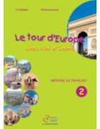 Le Tour D'Europe 2 Methode