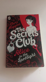 The secrets club - Alice in the spotlight