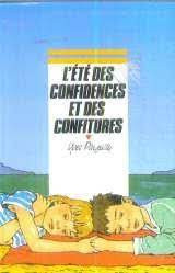 L'été des confidences et des confitures