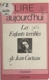 Les enfants terribles, de Jean Cocteau