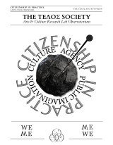 Citizenship in Practice: Culture, Agency & Public Imagination: Alix Collingwood