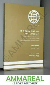 La lingua italiana per stranieri: corso medio