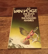 The Man With A Thousand Names by A.E. Van Vogt 1975
