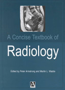 A Concise Textbook of Radiology