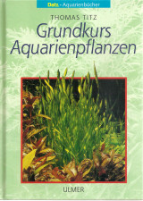 Grundkurs Aquarienpflanzen