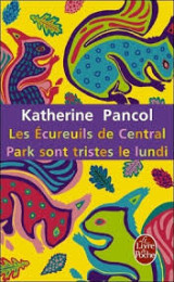 Les ecureuils de Central Park sont tristes le lundi