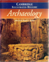 The Cambridge Illustrated History of Archaeology