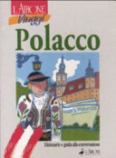 Polacco. Dizionario e guida alla conversazione