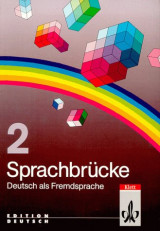 Sprachbrücke 2. Deutsch als Fremdsprache