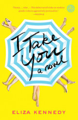 I take you. A novel.