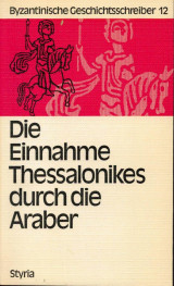 Die Einnahme Thessalonikes durch die Araber im jahre 904