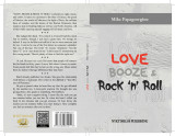 Love, Booze & Rock 'n' Roll