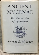 Ancient Mycenae - The Capital City of Agamemnon