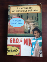 Le coeur est un chasseur solitaire