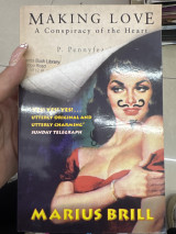 Making love : A conspiracy of the heart