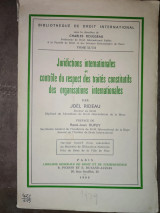 Juridictions internationales du respect des traites constitutifs des organisations internationales