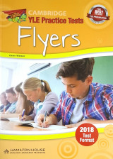 Cambridge Yle Practice Tests Flyers Teacher's Book (2018 Format)