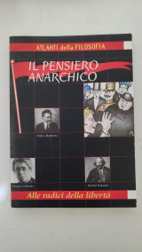 Il pensiero anarchico