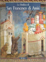 La Basilica di San Francesco di Assisi