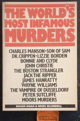 The World's Most Infamous Murders
