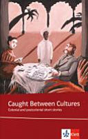 Caught Between Cultures