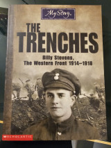 The Trenches - Billy Steven's, THE Western Front 1914-1918
