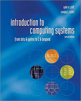 Introduction to Computing Systems: From Bits and Gates to C and Beyond 2nd Edition