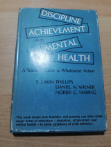 Discipline, Achievement and Mental Health