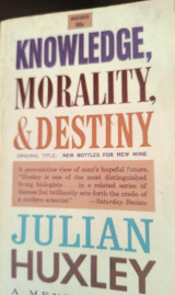 Knowledge , morality and destiny