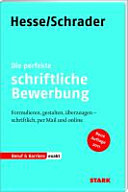 Die perfekte schriftliche Bewerbung