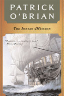 The Ionian Mission (Vol. Book 8) (Aubrey/Maturin Novels)