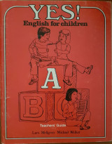 Yes! English for children A Teachers' Guide